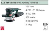 SXE 450 Turbo Tec - Lixadeira Rotorbital