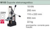 M 100 - Suporte Eletromagnético